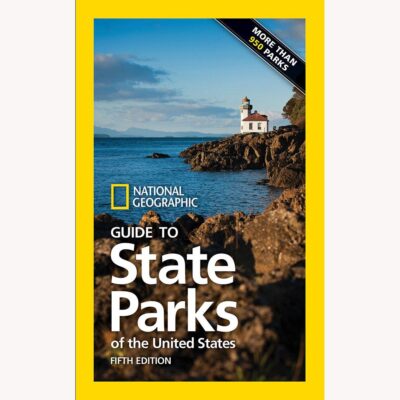 National Geographic Guide to State Parks of the U.S., 5th Ed.